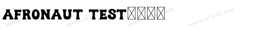 Afronaut Test字体转换